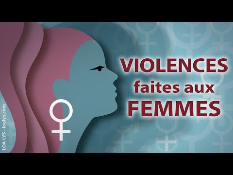 Lutte contre LES VIOLENCES FAITES AUX FEMMES