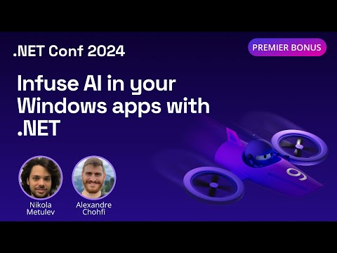 Infuse AI in your Windows apps with .NET