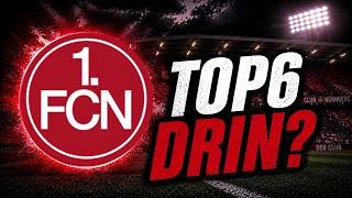 Greift Nürnberg ENDLICH die Top 6 an? 🔥