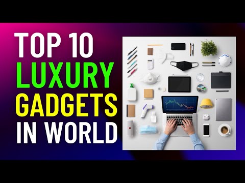 TOP 10 Mind-Blowing Luxury Gadgets In The World