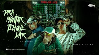 PRA MONTAR TEM QUE DAR • DJ Guina, DJ Dozabri e DJ Biel Divulga (MC 2AH e Iraqui ZL) 🏍️🔥