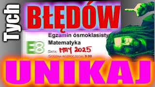 ❌POWAŻNE BŁĘDY jakich NIE CHCESZ POPEŁNIĆ na EGZAMINIE ÓSMOKLASISTY z matematyki 2025