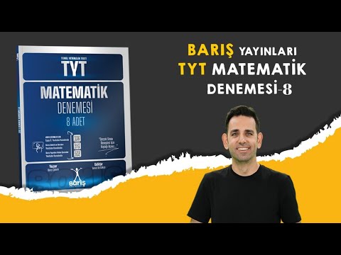 Barış TYT Matematik 8.Deneme Çözümleri 2025 YKS