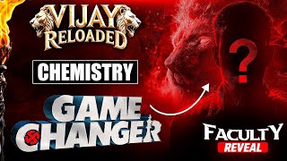 Chemistry Legend is Back🔥Game Changer | Vijay Reloaded Batch 2026 | King of Chemistry Faculty Reveal