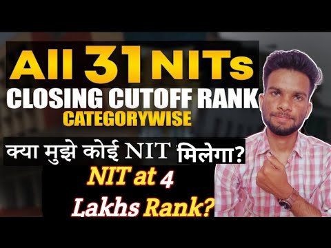 Nit College At "4 Lakhs Rank"!! ?? All 31 Nit's Last Clossing Rank ll jee mains Must watch 🥺 l
