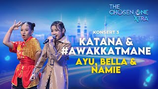 Tarian Wushu Dengan Lagu Katana & #Awakkatmane LUAR BIASA | Ayu, Bella & Namie | The Chosen One XTRA