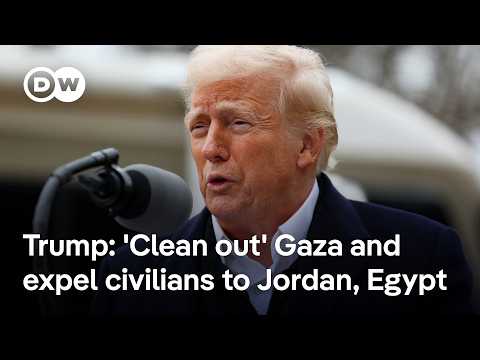 How Arab countries are responding to Trump's 'clean out' Gaza remarks to expel Palestinians