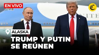 🔴 EN VIVO: TERMINÓ LA REUNIÓN ENTRE TRUMP Y PUTIN EN CUMBRE DE ALASKA | El Comercio