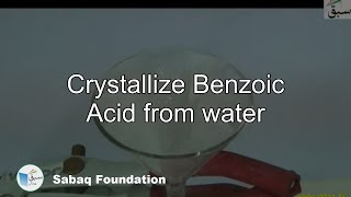 Crystallize Benzoic Acid from water