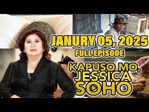 Kapuso Mo, Jessica Soho: January 05, 2025 full episode | kmjs | kmjs latest episode