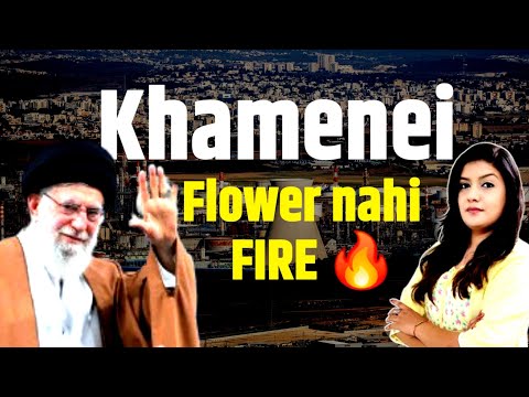 Rahbar E Moazzam Ayatullah Ali Khamenei • Flower Nahi Fire 🔥 | Iran Israel US | Netanyahu Trump 