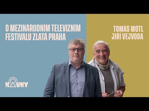 Rozhovor o Mezinárodním festivalu Zlatá Praha s Jiřím Vejvodou a Tomášem Motlem (podcast Kavky)