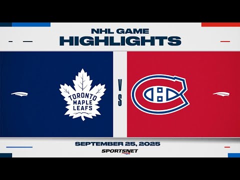 NHL Preseason Highlights | Maple Leafs vs. Canadiens - September 25, 2025