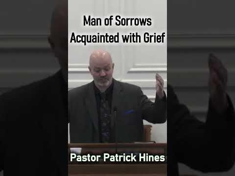Man of Sorrows Acquainted with Grief - Pastor Patrick Hines Sermon #shorts #christianshorts #Jesus