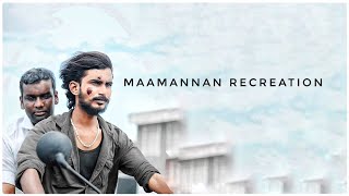 MAAMANNAN - recreated scenes | udhayanithi Stalin | vadivelu | Mari Selvaraj | g.karthi kn