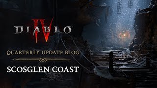 Diablo IV quarterly update details environmental art