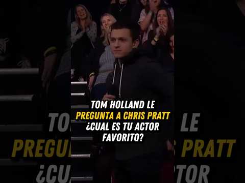 Tom Holland le PREGUNTA a Chris Pratt su ACTOR FAVORITO 😲🎬 │ Hablando De Cine Con CrisZ #shorts