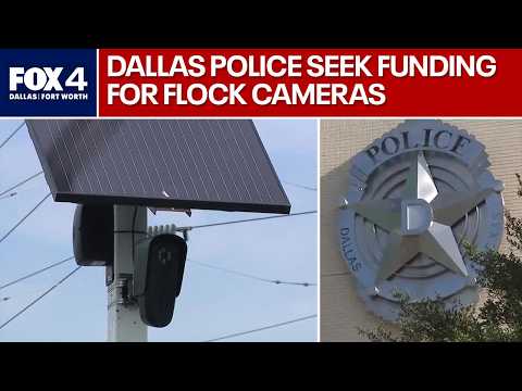 Dallas Police seek new funding for Flock cameras