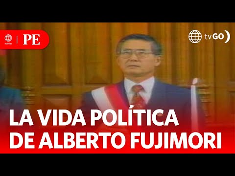 La vida política de Alberto Fujimori | Primera Edición | Noticias Perú