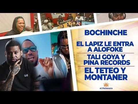 El Bochinche - Lapiz LE ENTRA A ALOFOKE - Tali Goya vs Pina Records - EL TETEO y MONTANER