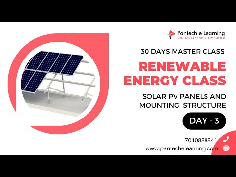 Solar PV Panels and Mounting Structure | 30 Days Renewable Energy System Design
