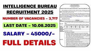 INTELLIGENCE BUREAU Recruitment 2025 // Full Details Information