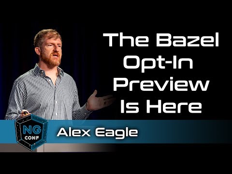 The Bazel Opt-in Preview is Here!