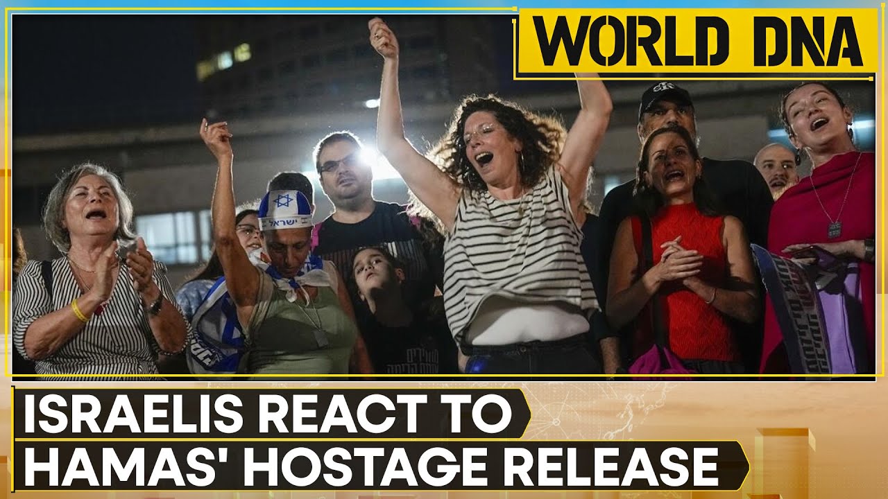 Hostage release: Israelis celebrate return of hostages from Hamas’ captivity | World DNA