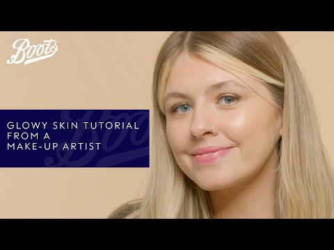 How to achieve an easy, glowy, dewy skin make-up look | Boots UK