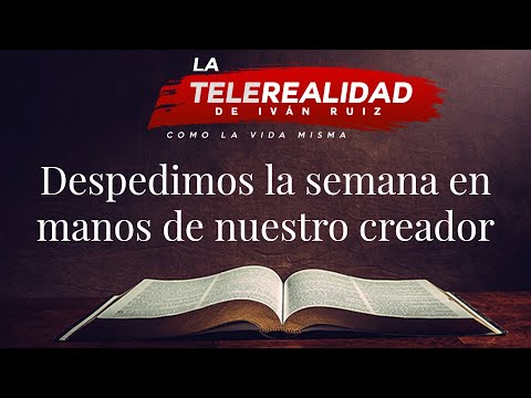 Despedimos la semana en las manos de nuestro creador │El Show del Mediodía