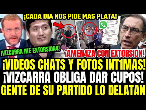 BOMB4! VIZCARRA CAE CON VIDEOS Y CHATS DE EXT0RSIÓN POR MILES DE SOLES Y SU PROPIO PARTIDO LO DELATA