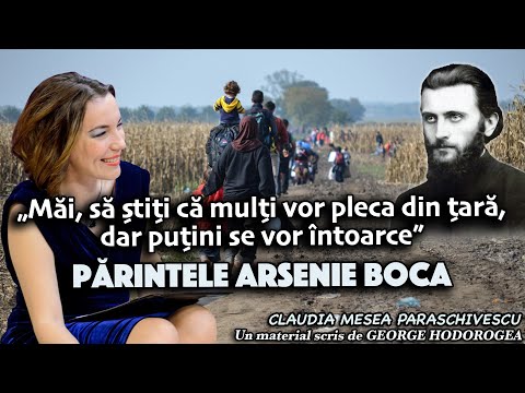 „Măi, să știți că mulți vor pleca din țară, dar puțini se vor întoarce” - Părintele Arsenie Boca