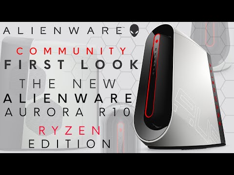 Community First Look: Alienware Aurora R10 (Aurora Ryzen Edition)