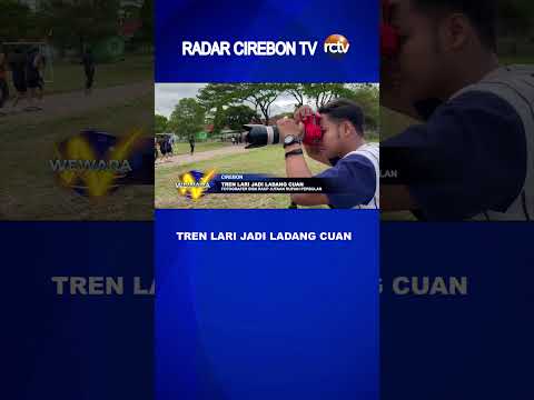 Tren Lari Jadi Ladang Cuan