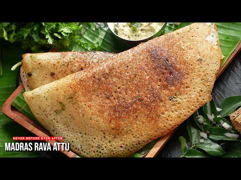 Never Before Ever After Rava Attu | కరకరలాడే స్పెషల్ రవ్వ అట్టు | Crispy Madras Style Rava Dosa
