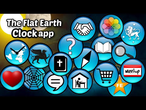 Flat Earth Clock App   August 2024