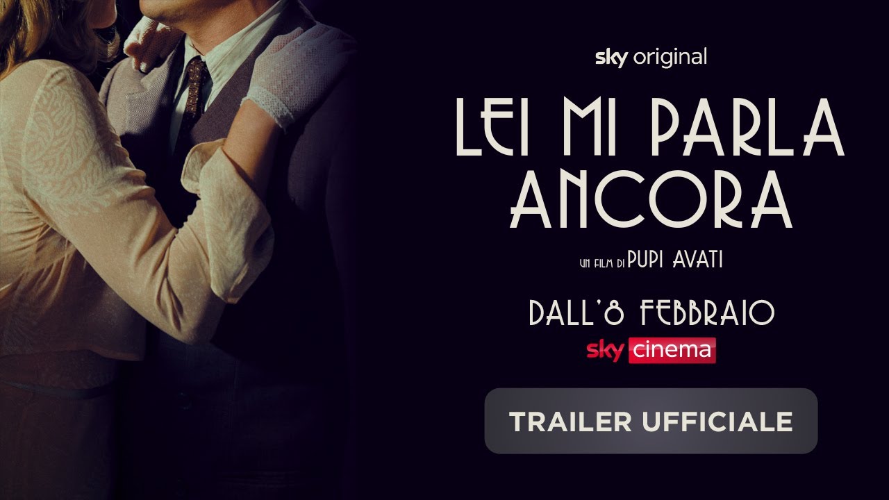 Lei mi parla ancora anteprima del trailer