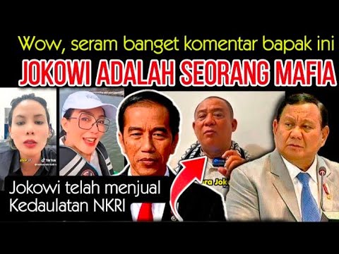 Seram banget, Jokowi adalah seorang MAFIA yg telah menjual kedaulatan Negri kepada Taype dan 9 naga