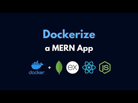 How to Dockerize a MERN App | Docker Compose