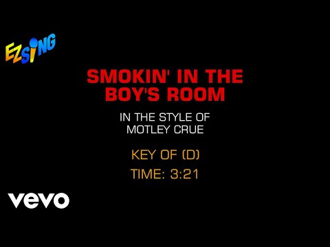 Motley Crue – Smokin’ In The Boys Room (Karaoke EZ Sing)