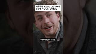 GPT-6 Astra cracked a DEF CON puzzle
