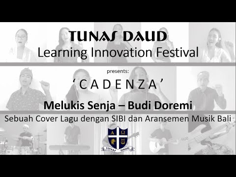CADENZA  - MELUKIS SENJA (COVER + SIBI) - TD LIF 2021