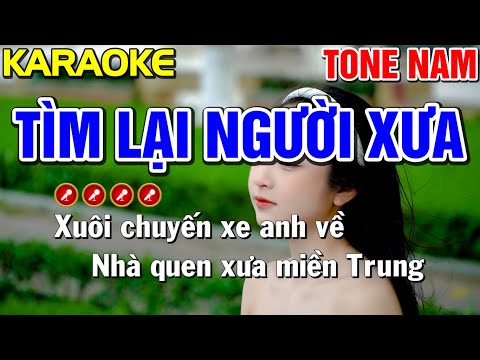 ✔ TÌM LẠI NGƯỜI XƯA Karaoke Nhạc Sống Tone Nam ( BEAT CỰC HAY ) ► Bến Tình Karaoke