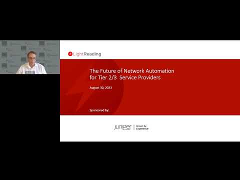 Light Reading Webinar: The Future of Network Automation for Tier 2/3 Service Providers