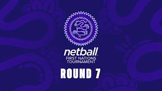 First Nations Tournament - Round 7