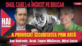 Eugen Mihăescu, omul care l-a îngrijit pe Brucan și a provocat Securitatea prin artă