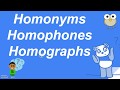 Differentiating Homonyms, Homophones, and Homographs