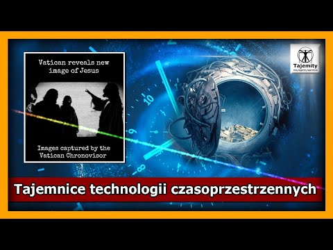 Tajemnice technologii czasoprzestrzennych