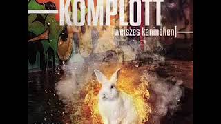 Komplott  - Wir wollen raus in das Licht  -