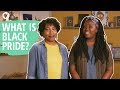 Exploring Black Pride and Identity